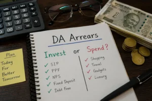 DA arrears payment planning showing invest vs spend options with SIP, PPF, NPS and expenses like shopping and travel